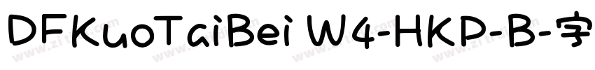 DFKuoTaiBei W4-HKP-B字体转换
